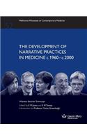 Development of Narrative Practices in Medicine C.1960-C.2000