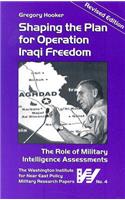 Shaping the Plan for Operation Iraqi Freedom