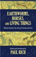 Earthworms, Horses, and Living Things