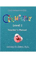 Level I Chemistry Teacher's Manual