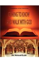 Coming to Know and Walk with God
