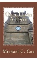 Once Upon A Term