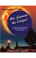 We Survived The Eclipse