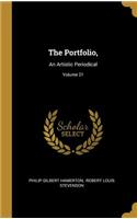 The Portfolio,: An Artistic Periodical; Volume 21