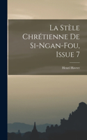 La Stèle Chrétienne De Si-Ngan-Fou, Issue 7