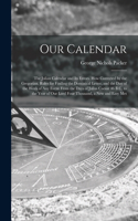 Our Calendar