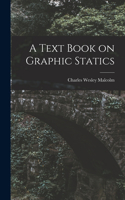 Text Book on Graphic Statics