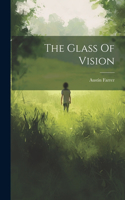 Glass Of Vision
