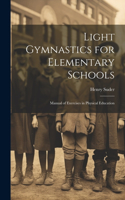 Light Gymnastics for Elementary Schools