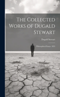 Collected Works of Dugald Stewart