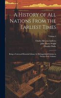 History of all Nations From the Earliest Times