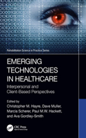 Emerging Technologies in Healthcare