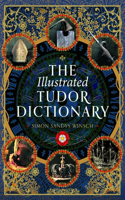 Illustrated Tudor Dictionary