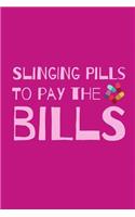 Slinging Pills To Pay The Bills