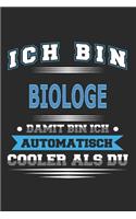 Ich bin Biologe Damit bin ich automatisch cooler als du