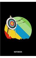 Notebook: 6x9 Blank Archery Notebook Or Bow & Arrow Book - Birthday Gift Journal Or Hobby Diary for Men and Women