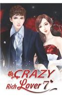 Crazy Rich Lover 7