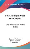 Betrachtungen Uber Die Religion