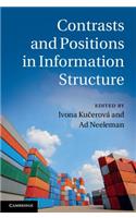 Contrasts and Positions in Information Structure