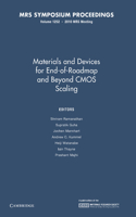 Materials and Devices for End-of-Roadmap and Beyond CMOS Scaling: Volume 1252: Volume 1252(MRS Proceedings)