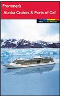 Frommer's Alaska Cruises and Ports of Call