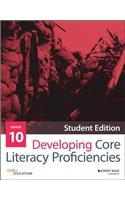 Developing Core Literacy Proficiencies, Grade 10: Student Materials