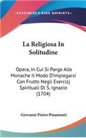 La Religiosa In Solitudine