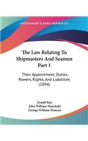Law Relating To Shipmasters And Seamen Part 1