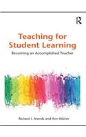 Teaching for Student Learning
