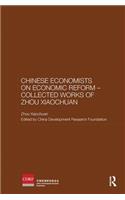 Chinese Economists on Economic Reform - Collected Works of Zhou Xiaochuan