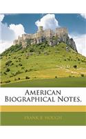 American Biographical Notes,