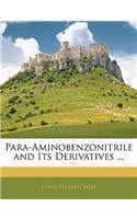 Para-Aminobenzonitrile and Its Derivatives ...