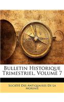 Bulletin Historique Trimestriel, Volume 7