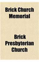 Brick Church Memorial
