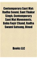Contemporary Sant Mat: Radha Soami, Sant Thakar Singh, Contemporary Sant Mat Movements, Baba Faqir Chand, Radha Swami Satsang, Dinod(English)