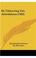 De Uitkeering Van Arbeidsloon (1902)