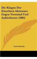 Klagen Der Einzelnen Aktionare Gegen Vorstand Und Aufsichtsrat (1884)