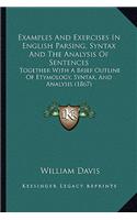 Examples and Exercises in English Parsing, Syntax and the Analysis of Sentences
