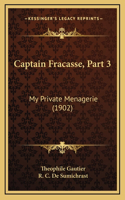 Captain Fracasse, Part 3