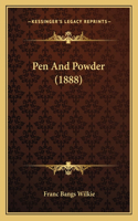 Pen And Powder (1888)