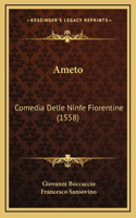 Ameto: Comedia Delle Ninfe Fiorentine (1558)