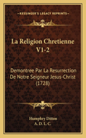 La Religion Chretienne V1-2