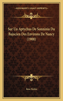 Sur Un Aptychus De Sonninia Du Bajocien Des Environs De Nancy (1900)
