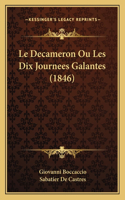 Le Decameron Ou Les Dix Journees Galantes (1846)