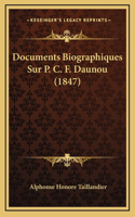 Documents Biographiques Sur P. C. F. Daunou (1847)
