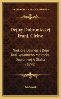 Dejiny Dobronivskej Evanj. Cirkve