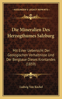 Mineralien Des Herzogthumes Salzburg