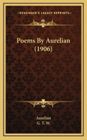 Poems By Aurelian (1906)