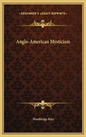 Anglo-American Mysticism