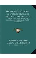 Memoirs of Colonel Sebastian Beauman and His Descendants